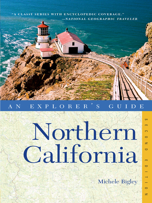 Title details for Explorer's Guide Northern California () by Michele Bigley - Wait list
